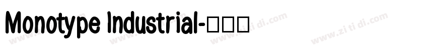 Monotype Industrial字体转换 Monotype Industrial字体转换
